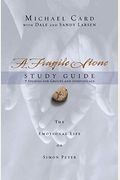 A Fragile Stone Study Guide: The Emotional Life Of Simon Peter