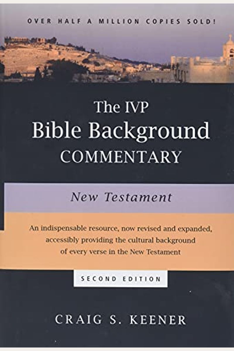 The Ivp Bible Background Commentary: New Testament