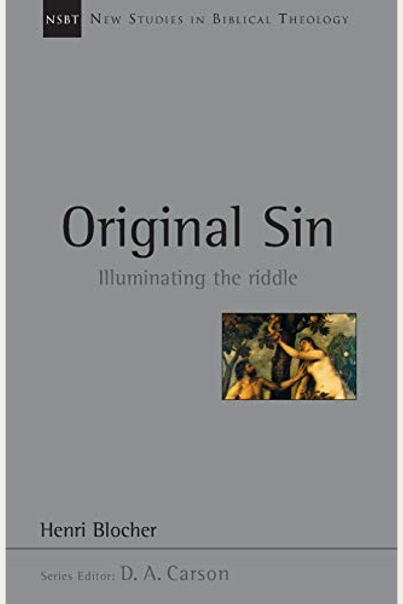 Original Sin: Illuminating The Riddle
