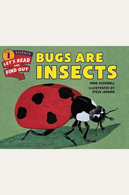 Bugs Are Insects Bugs Are Insects