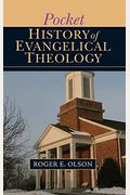 Pocket History Of Evangelical Theology