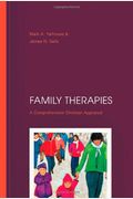 Family Therapies: A Comprehensive Christian Appraisal