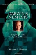 Darwin's Nemesis: Phillip Johnson And The Intelligent Design Movement
