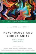 Psychology & Christianity: Five Views (Spectrum)