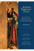 Commentaries On Romans And 1-2 Corinthians