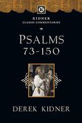 Psalms 73-150: An Introduction And Commentary