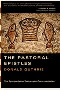 The Pastoral Epistles: An Introduction And Co
