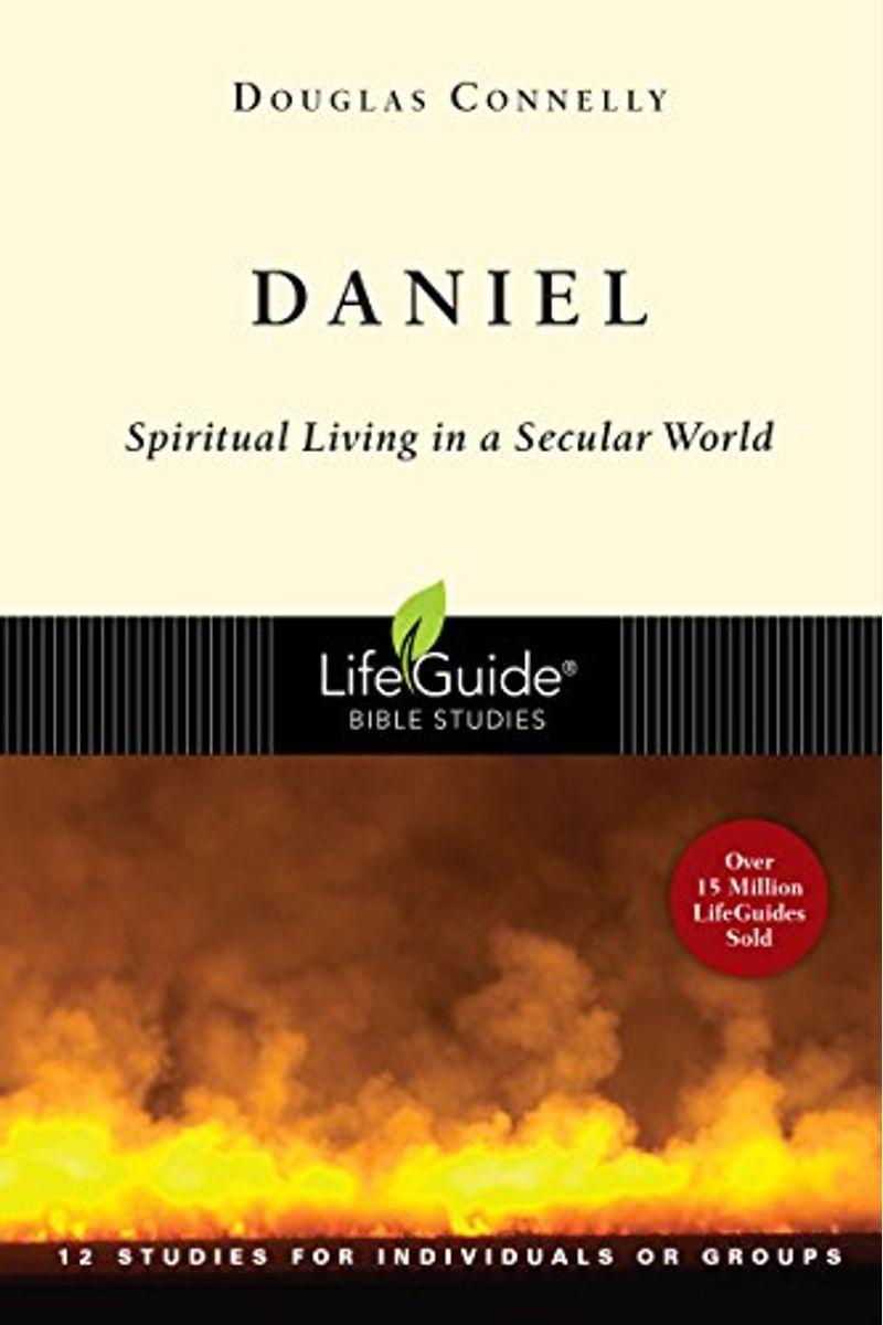 Daniel: Spiritual Living In A Secular World