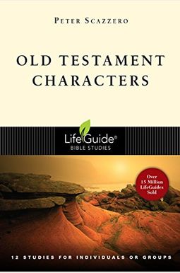 Old Testament Characters Old Testament Characters