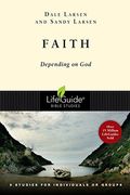 Faith: Depending On God