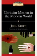 Christian Mission in the Modern World (Ivp Classics)