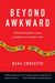 Beyond Awkward: When Talking About Jesus Is Outside Your Comfort Zone