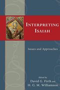 Interpreting Isaiah: Issues And Approaches