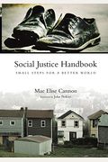 Social Justice Handbook: Small Steps For A Better World
