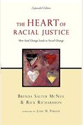 The Heart Of Racial Justice: How Soul Change Leads To Social Change