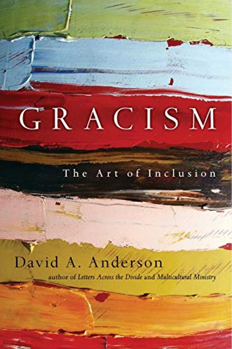 Gracism: The Art Of Inclusion