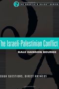 The Israeli-Palestinian Conflict: Tough Questions, Direct Answers
