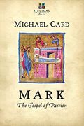 Mark: The Gospel Of Passion (Biblical Imagination)
