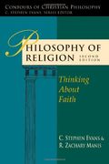 Philosophy Of Religion: Thinking About Faith