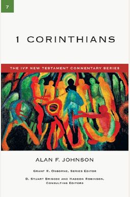 1 Corinthians (Ivp New Testament Commentary) 1 Corinthians (Ivp New Testament Commentary)