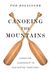 Canoeing The Mountains: Christian Leadership In Uncharted Territory