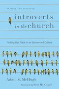 Introverts In The Church: Finding Our Place In An Extroverted Culture