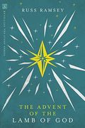 The Advent Of The Lamb Of God