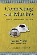 Connecting With Muslims: A Guide To Communicating Effectively