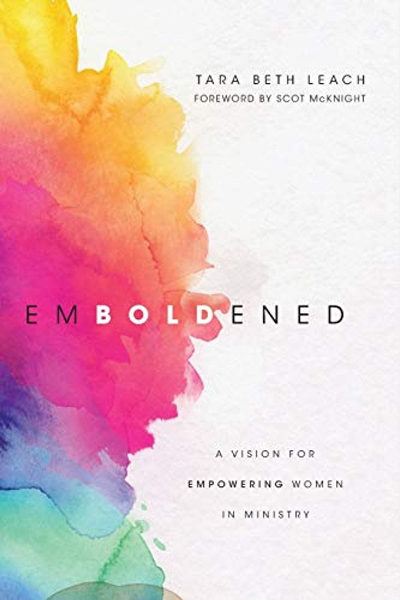 Emboldened: A Vision For Empowering Women In Ministry
