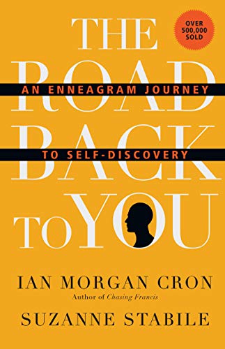 The Road Back to You: An Enneagram Journey to Self-Discovery