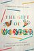 The Gift Of Wonder: Creative Practices For Delighting In God