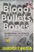 Blood, Bullets, And Bones: The Story Of Forensic Science From Sherlock Holmes To Dna