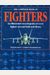 Complete Book of Fighters: An Illustrated Encyclopedia of Every Fighter Aircraft Built and Flown