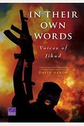 In Their Own Words: Voices Of Jihad Compilation And Commentary