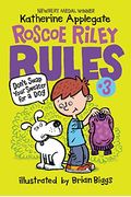 Roscoe Riley Rules #3: Don't Swap Your Sweater For A Dog