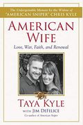 American Wife: A Memoir Of Love, War, Faith, And Renewal