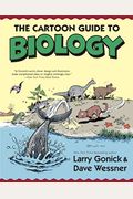 The Cartoon Guide To Biology