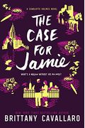 The Case For Jamie (Charlotte Holmes Novel)