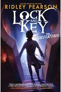 Lock And Key: The Initiation