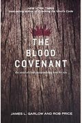 The Blood Covenant: The Story Of God's Extraordinary Love For You