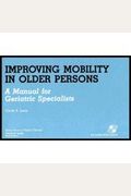 Improving Mobility In Older Persons