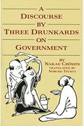 A Discourse By Three Drunkards On Government