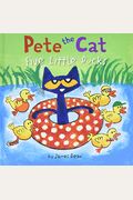 Pete The Cat: Five Little Ducks: An Easter And Springtime Book For Kids