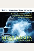 Mind Games: The Guide To Inner Space