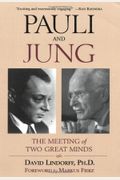Pauli and Jung: The Meeting of Two Great Minds