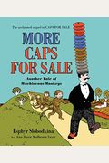 More Caps for Sale: Another Tale of Mischievous Monkeys