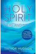 Holy Spirit Here And Now