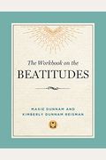 The Workbook On The Beatitudes