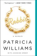 Rabbit: The Autobiography Of Ms. Pat