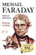 Michael Faraday, Father Of Electronics